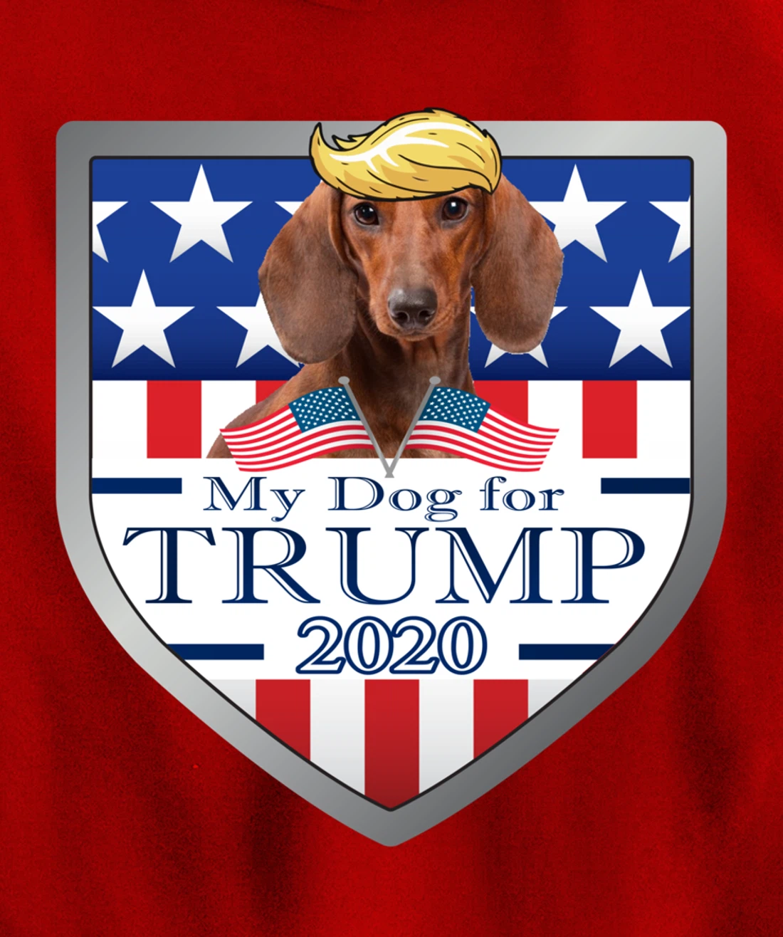 My Dachshund For Trump Pullover Hoodie