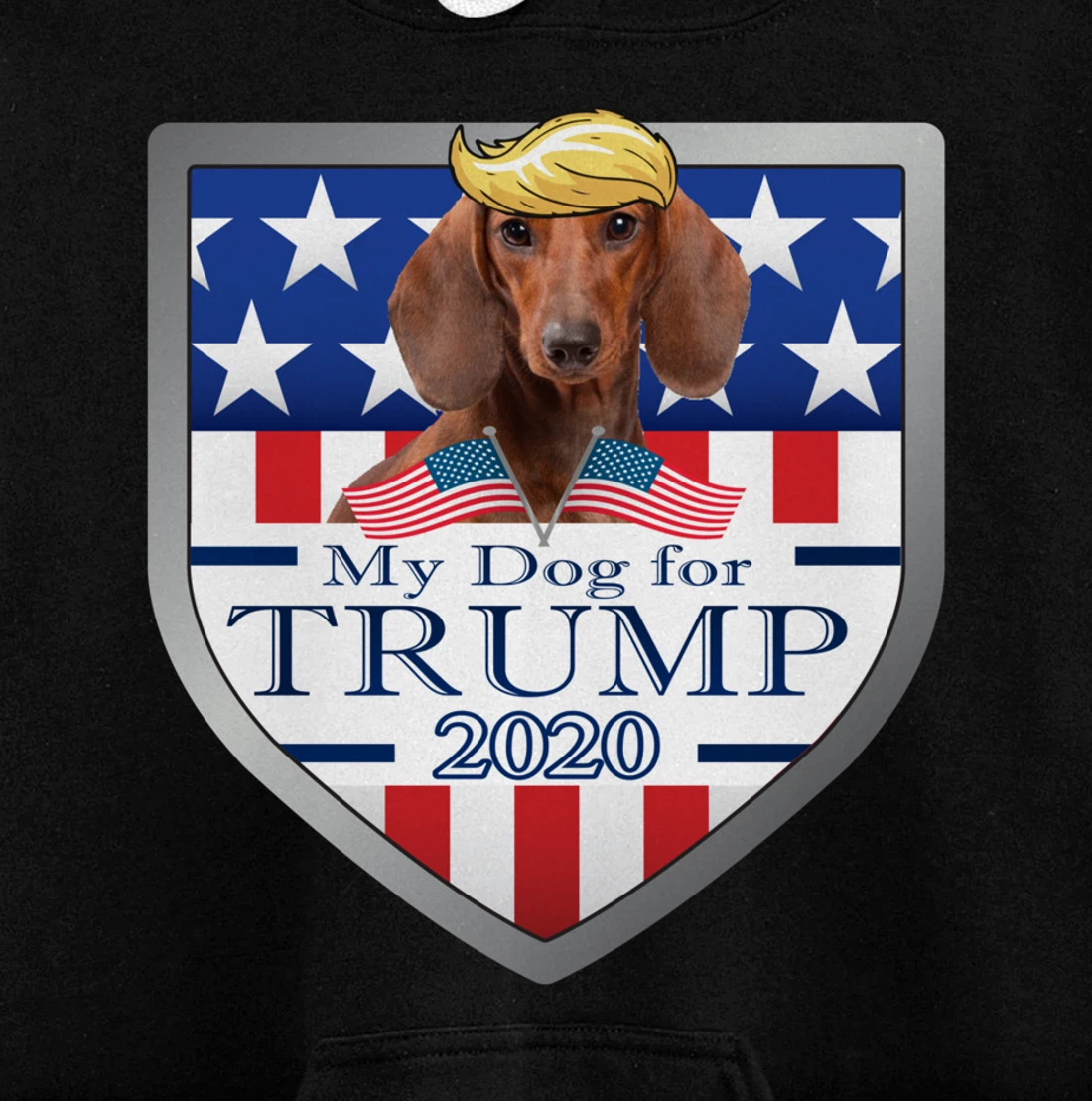 My Dachshund For Trump Pullover Hoodie