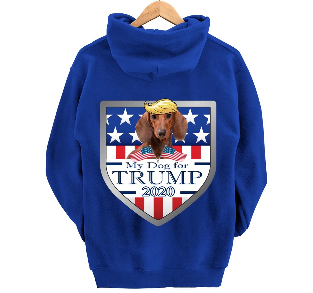 My Dachshund For Trump Pullover Hoodie