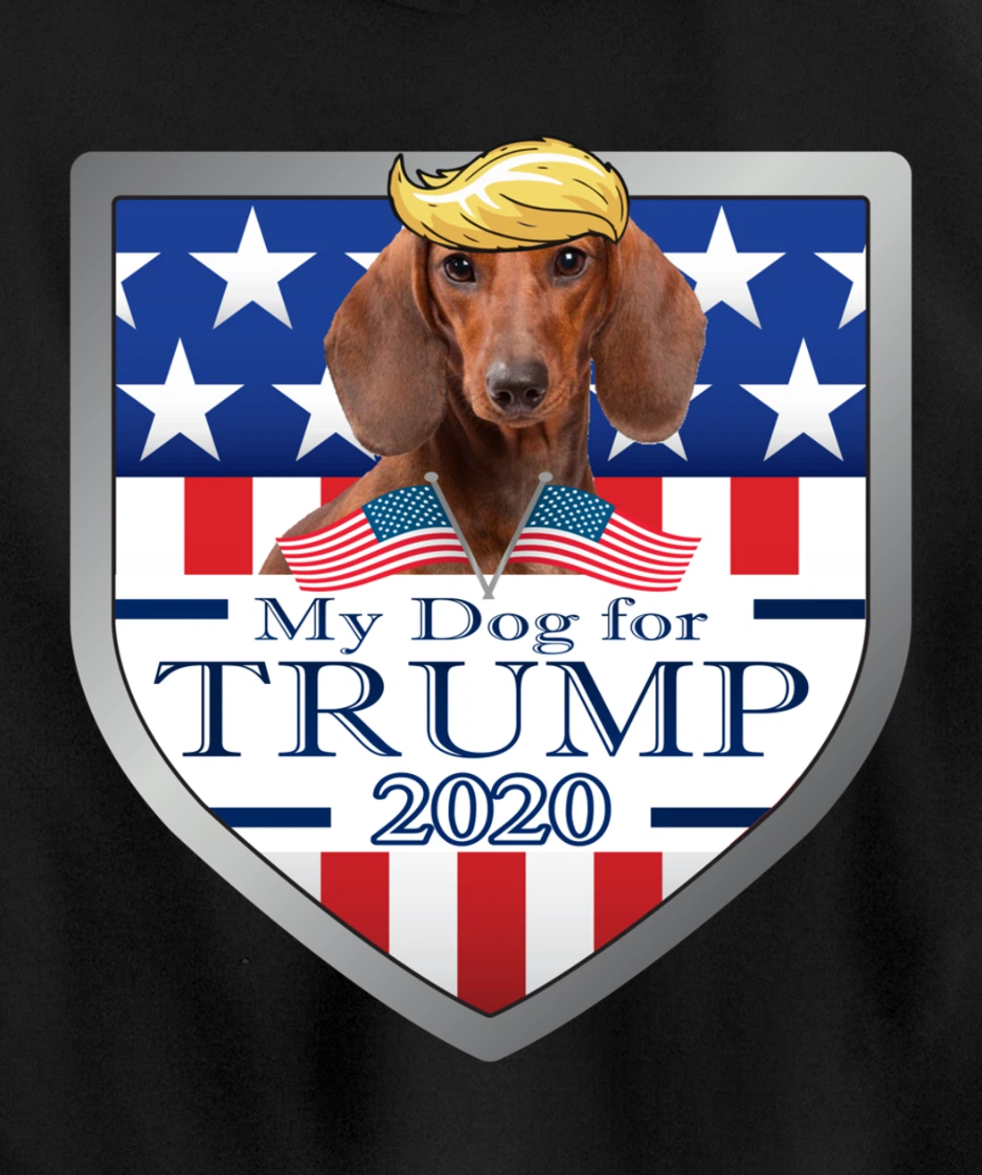 My Dachshund For Trump Pullover Hoodie