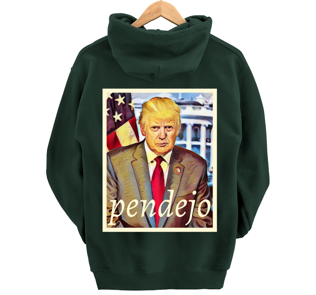 Pendejo Anti-Trump Protest Pullover Hoodie
