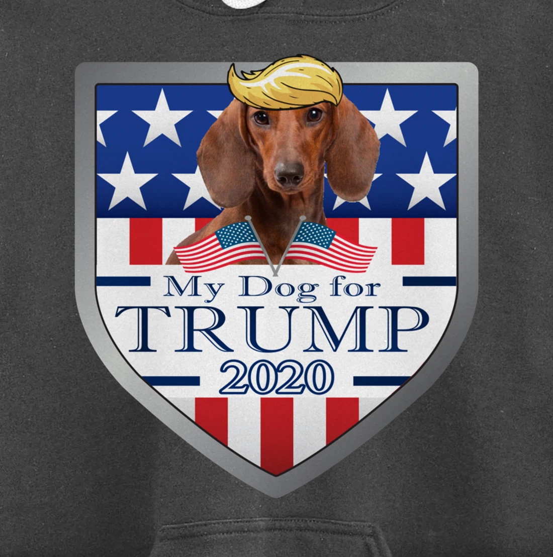 My Dachshund For Trump Pullover Hoodie