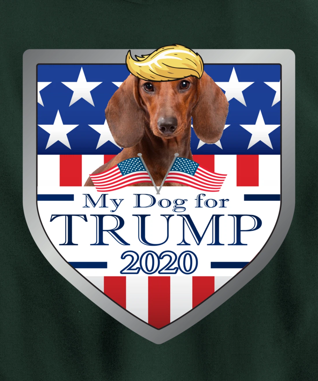 My Dachshund For Trump Pullover Hoodie