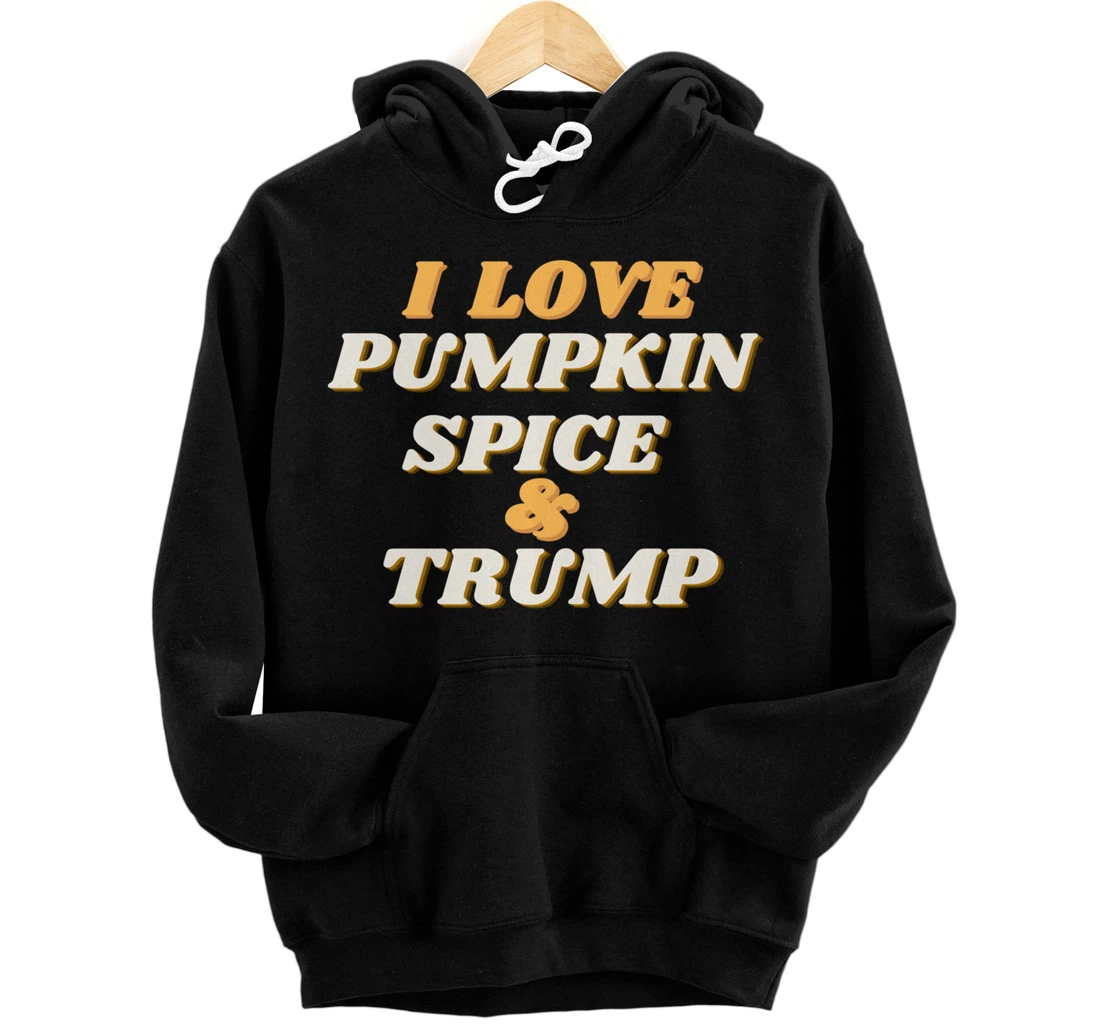 Funny Fall Trump Shirt Pullover Hoodie