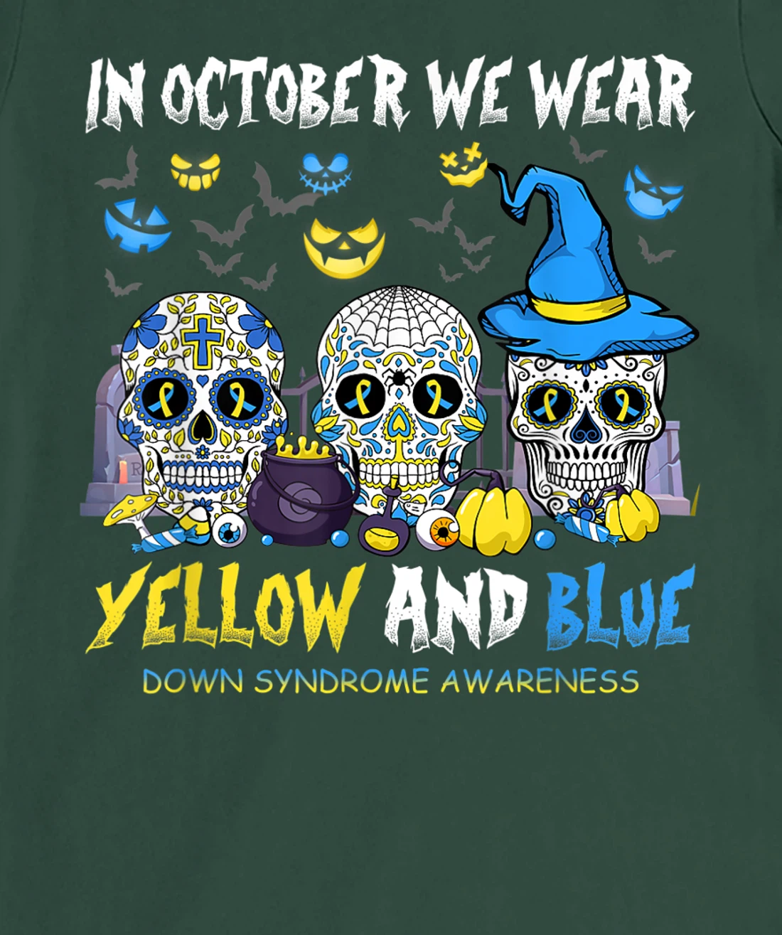 Sugar Skull In October We Wear Yellow And Blue Down Syndrome T-Shirt, Women T-Shirt