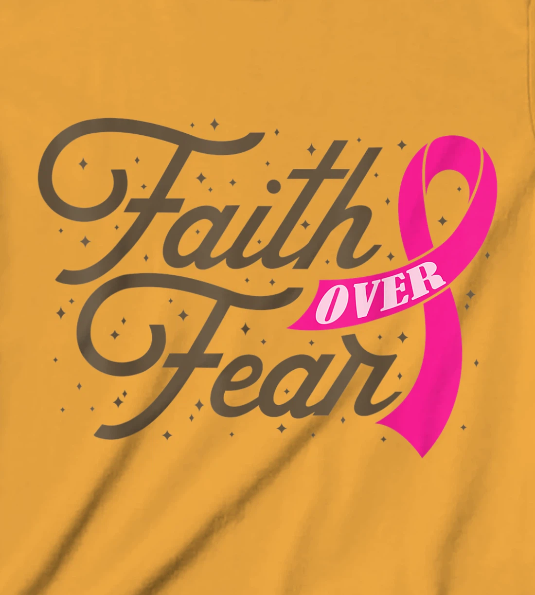 Womens Faith Over Fear For Men Women, Fight Breast Cancer Awareness T-Shirt, Kid T-Shirt and Women T-Shirt