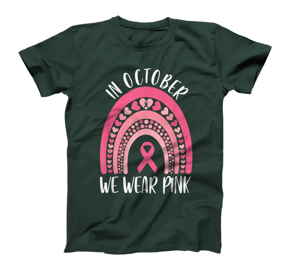 October We Wear Pink Rainbow Breast Cancer Awareness Ribbon T-Shirt, Women T-Shirt