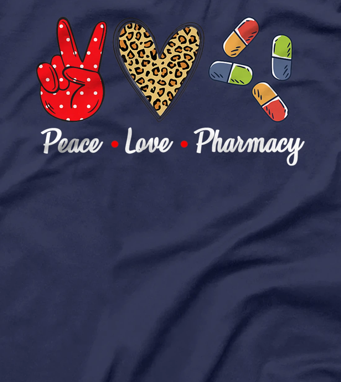 Peace Love Pharmacy Funny Pharmacy Technician T-Shirt, Women T-Shirt
