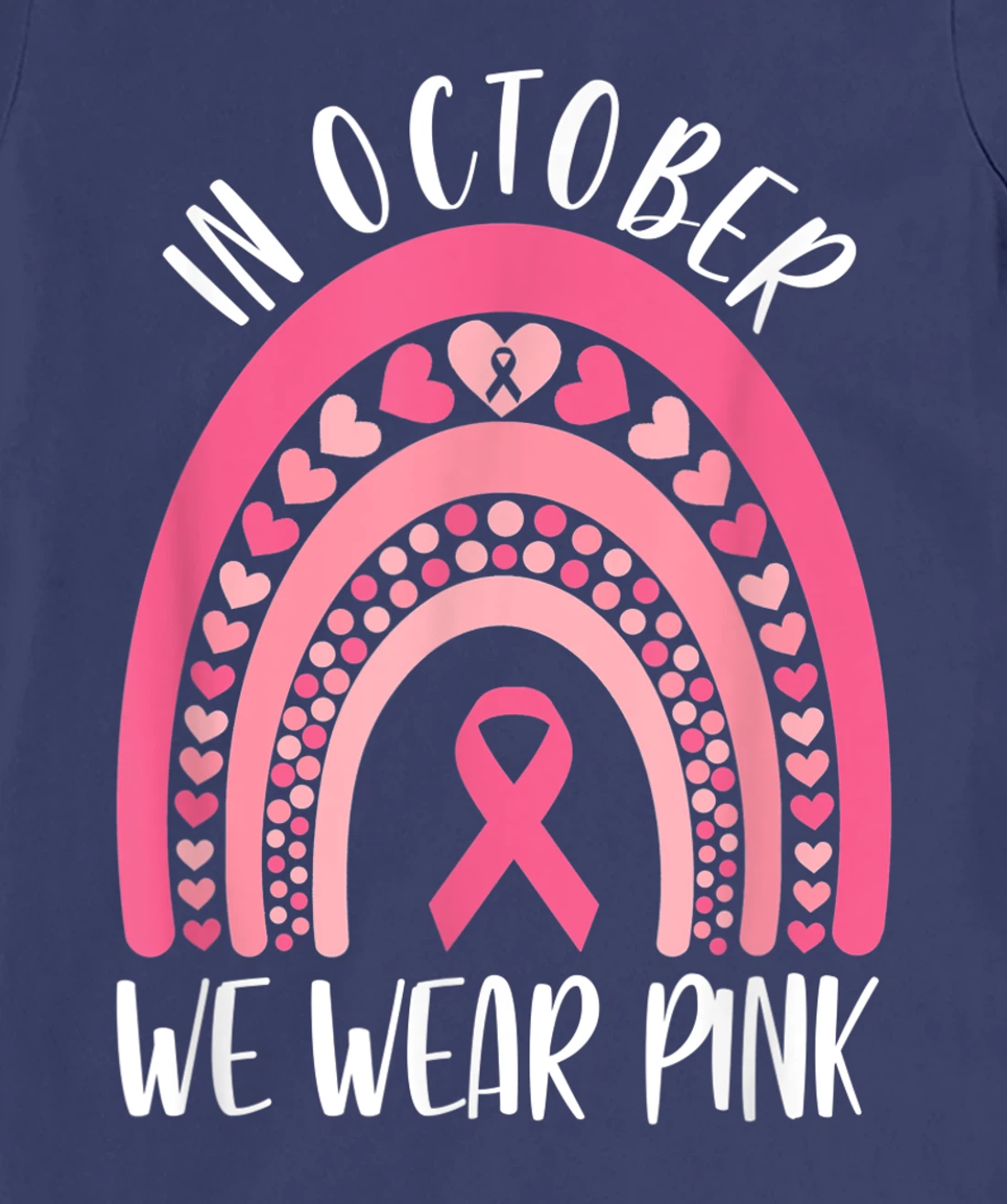 October We Wear Pink Rainbow Breast Cancer Awareness Ribbon T-Shirt, Women T-Shirt