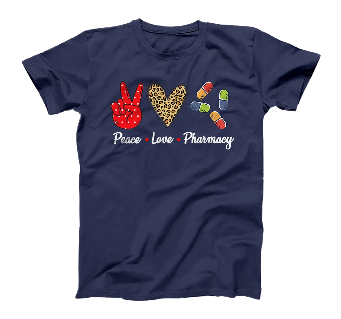 Peace Love Pharmacy Funny Pharmacy Technician T-Shirt, Women T-Shirt