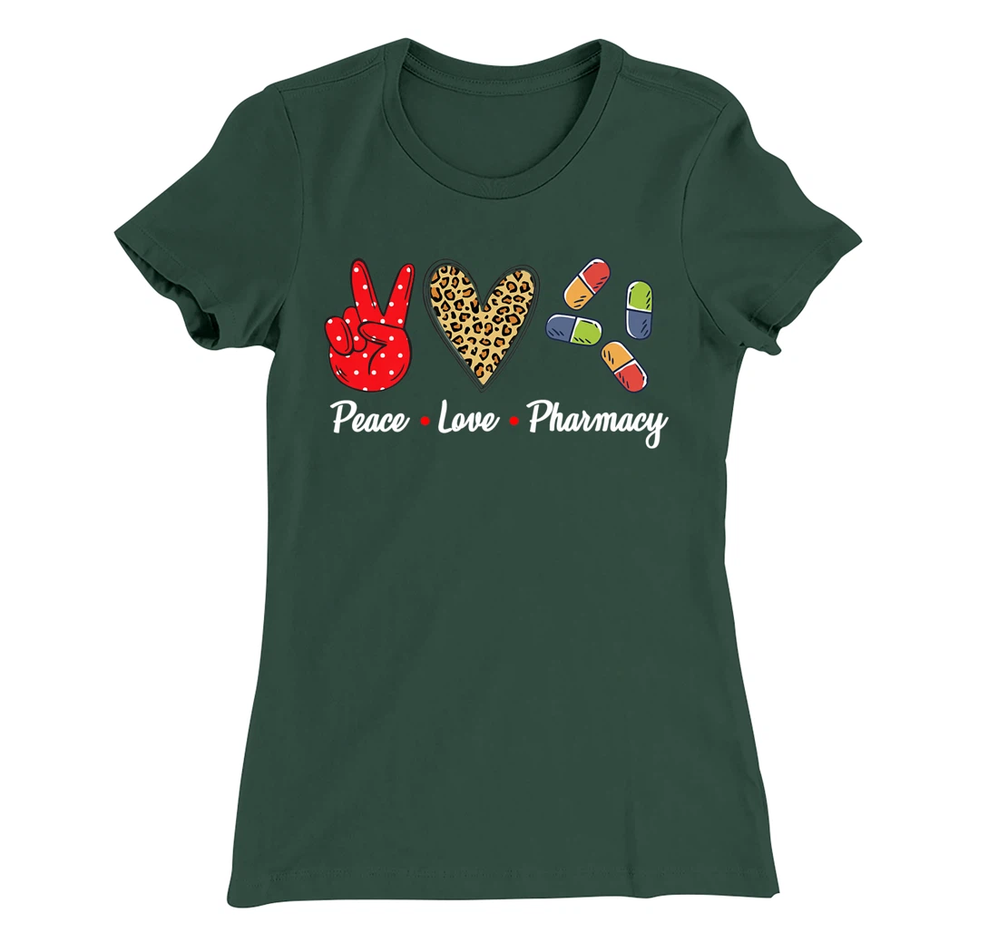 Peace Love Pharmacy Funny Pharmacy Technician T-Shirt, Women T-Shirt