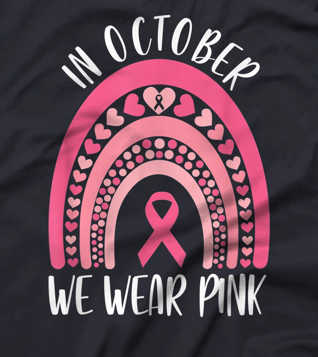 October We Wear Pink Rainbow Breast Cancer Awareness Ribbon T-Shirt, Women T-Shirt