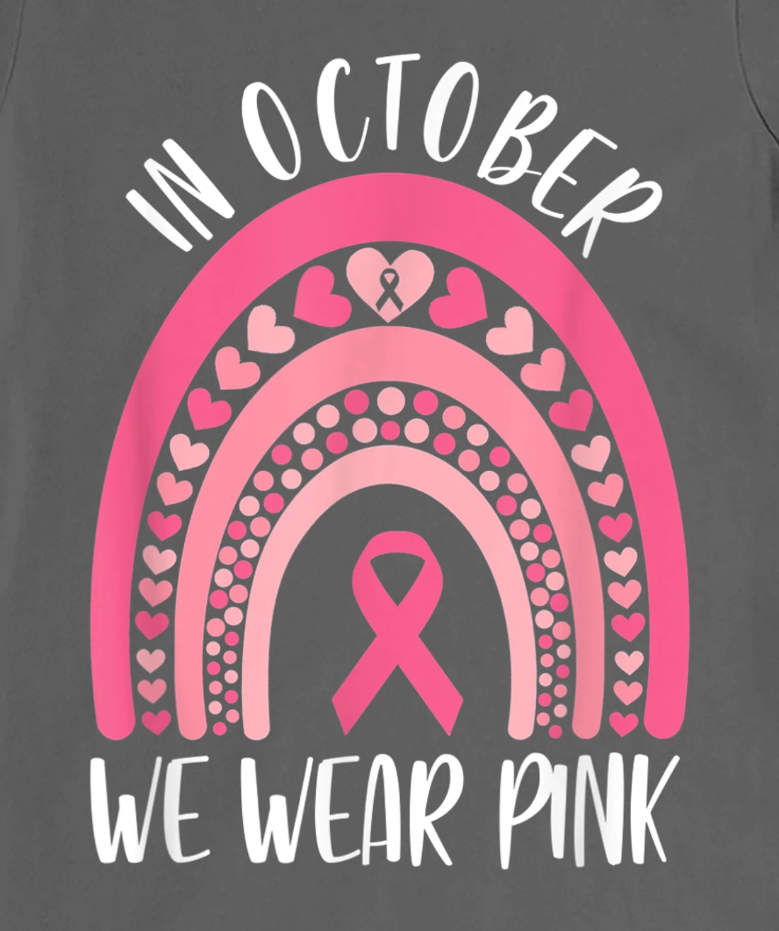 October We Wear Pink Rainbow Breast Cancer Awareness Ribbon T-Shirt, Women T-Shirt