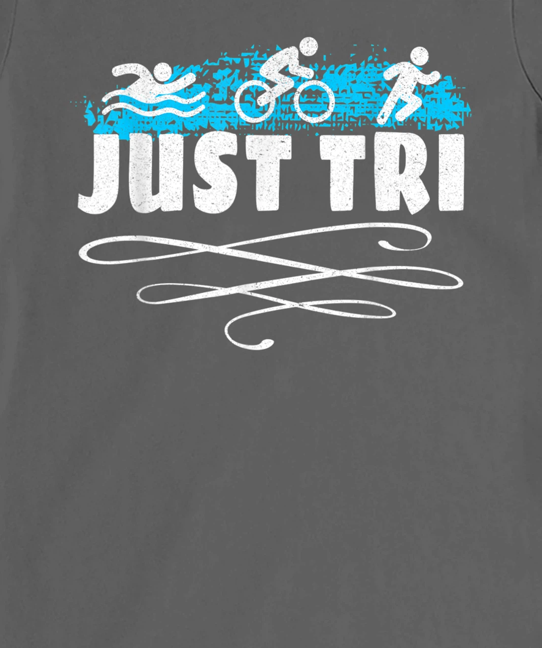 Just Tri Triathlon Athletics Athlete Trainer Gym Sport T-Shirt, Women T-Shirt
