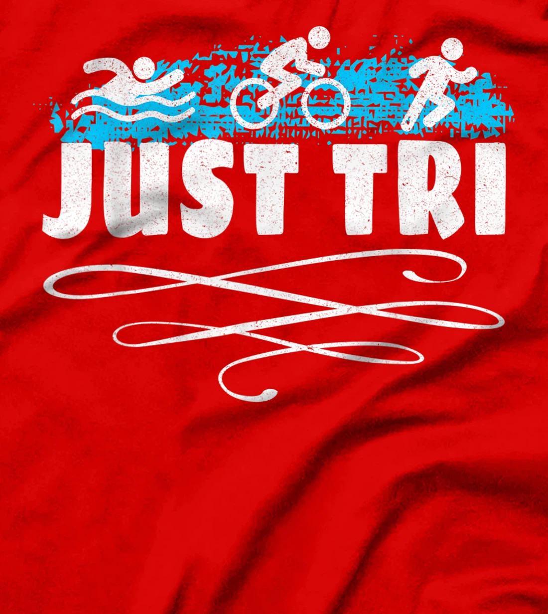 Just Tri Triathlon Athletics Athlete Trainer Gym Sport T-Shirt, Women T-Shirt