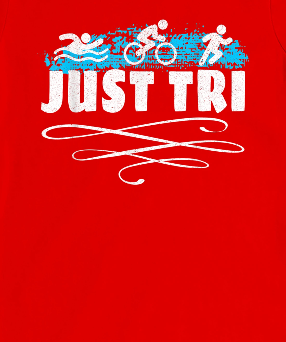 Just Tri Triathlon Athletics Athlete Trainer Gym Sport T-Shirt, Women T-Shirt