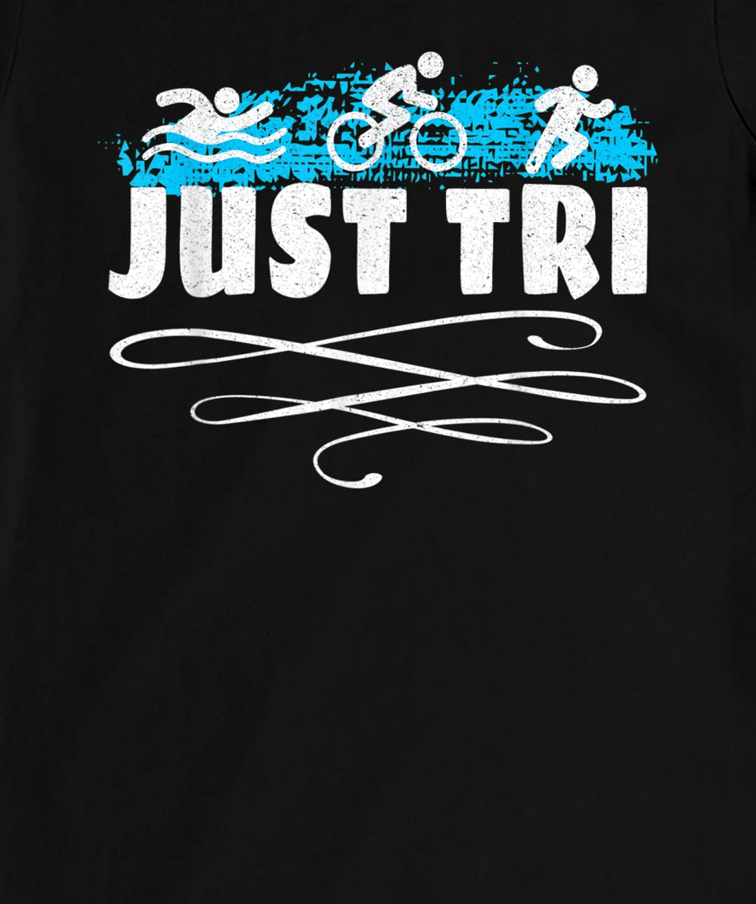 Just Tri Triathlon Athletics Athlete Trainer Gym Sport T-Shirt, Women T-Shirt