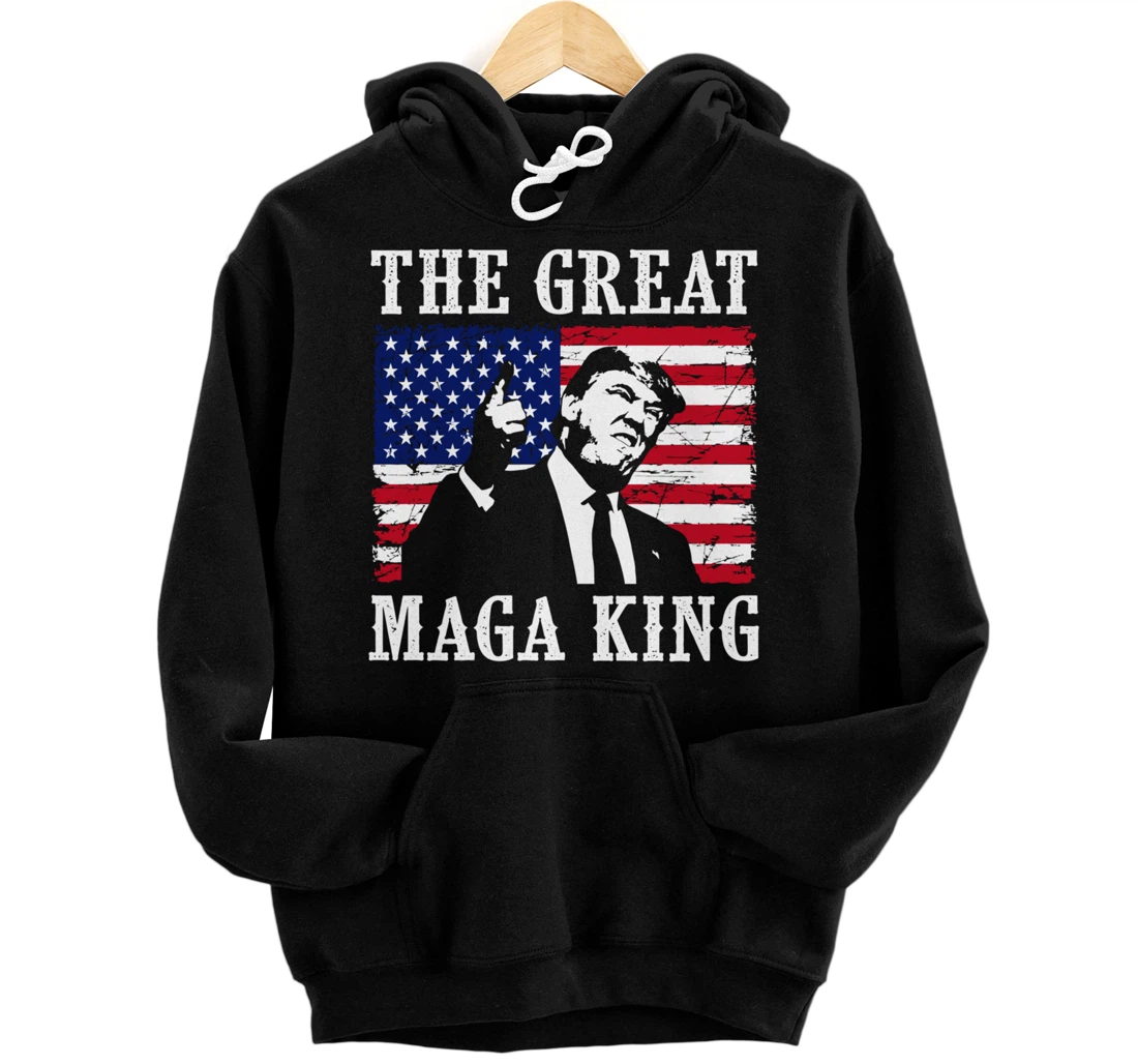 The Great Maga King USA Trump President American Flag Pullover Hoodie