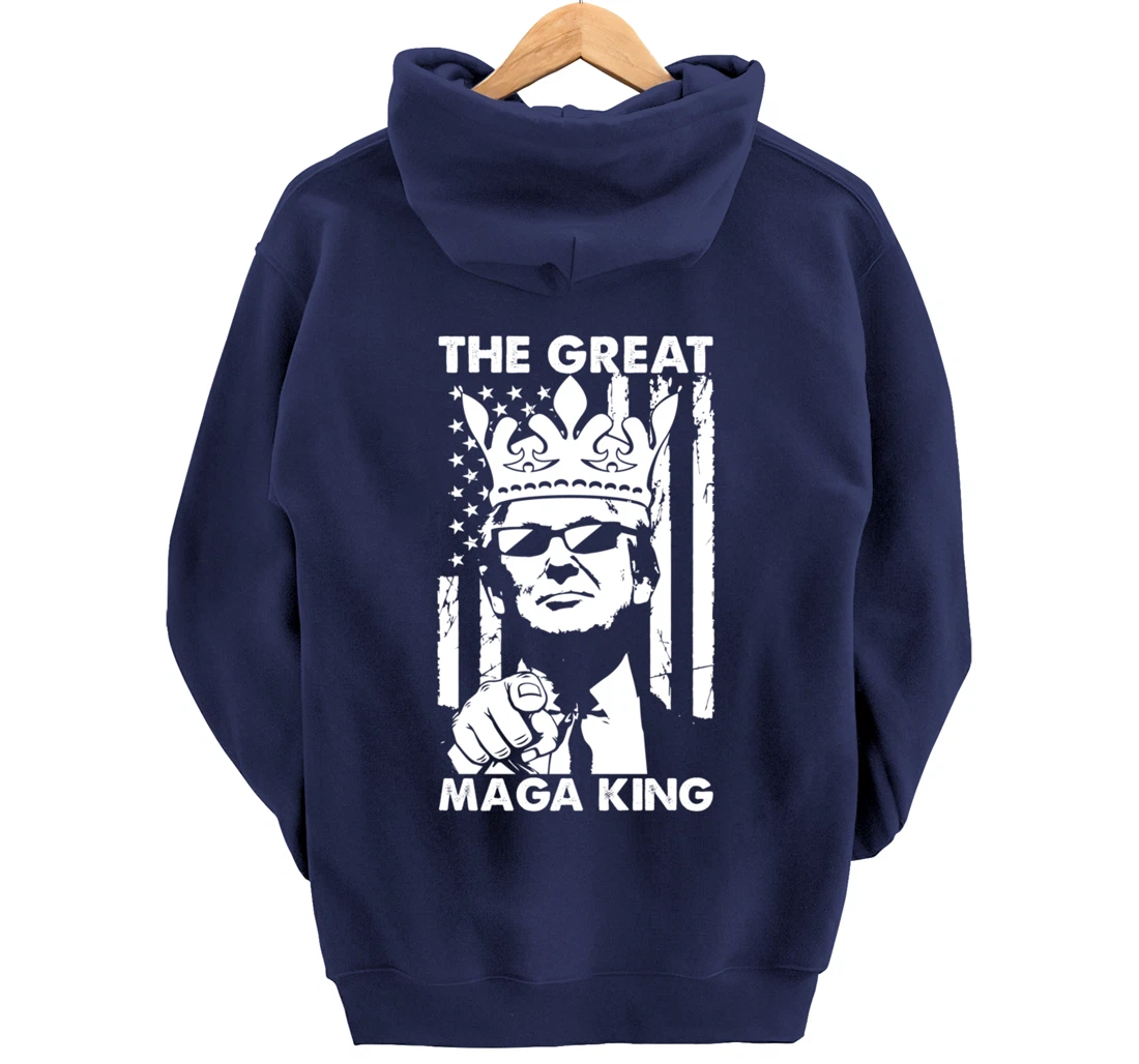 The Great Maga King USA Trump President American Flag Pullover Hoodie