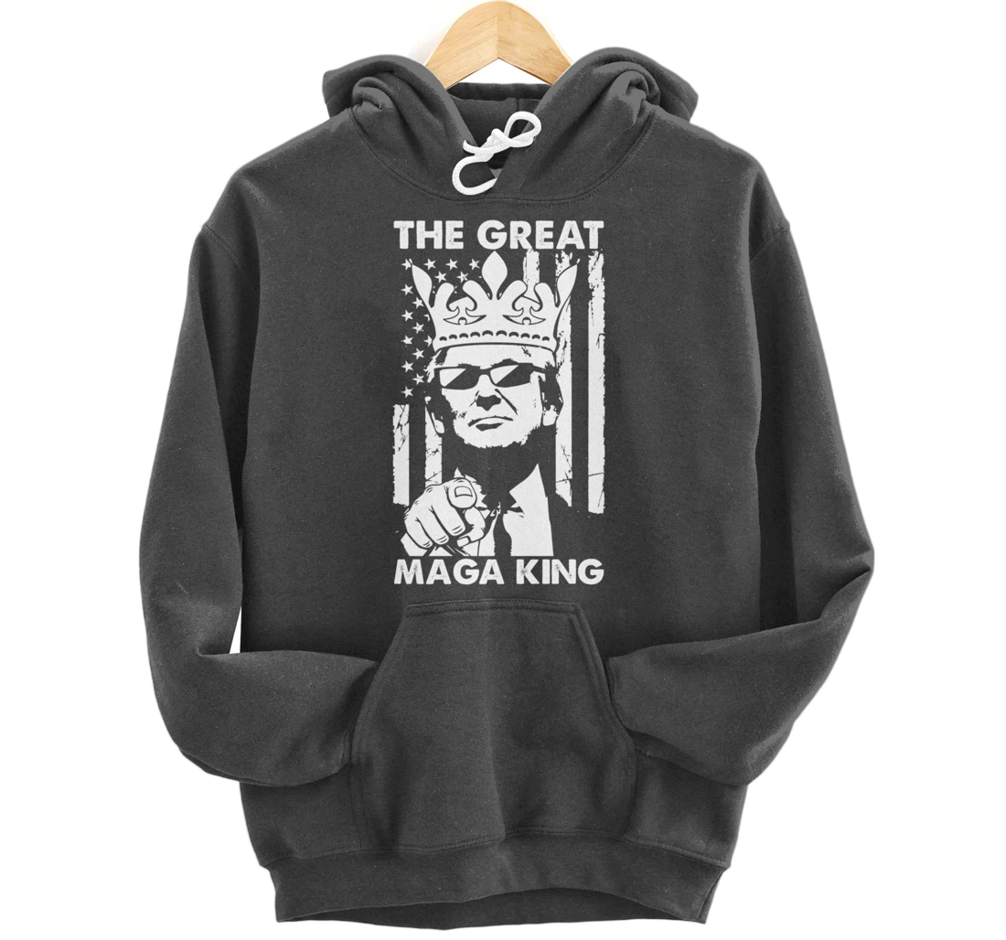 The Great Maga King USA Trump President American Flag Pullover Hoodie