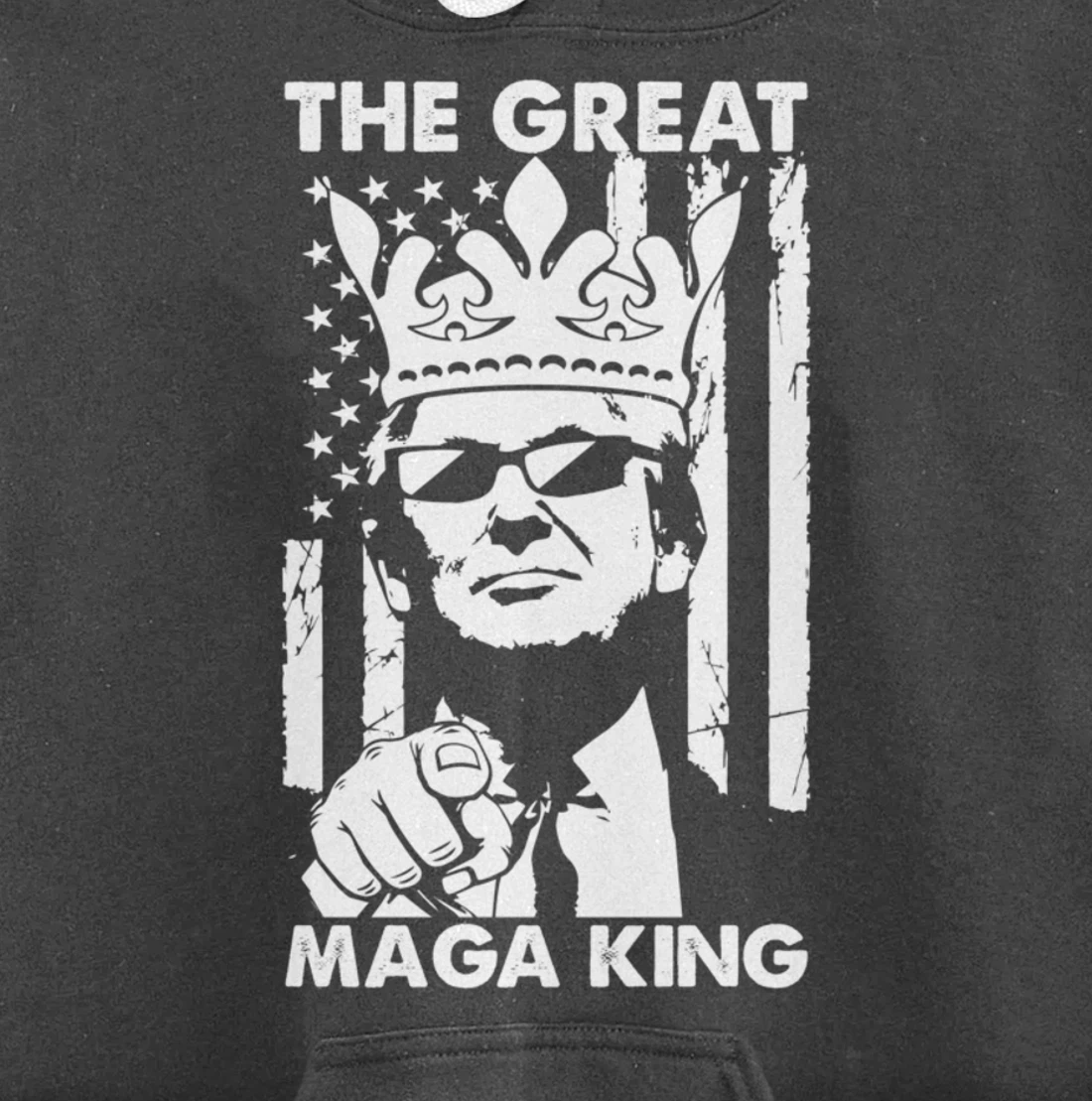 The Great Maga King USA Trump President American Flag Pullover Hoodie