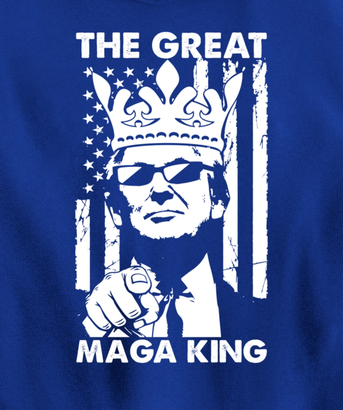 The Great Maga King USA Trump President American Flag Pullover Hoodie
