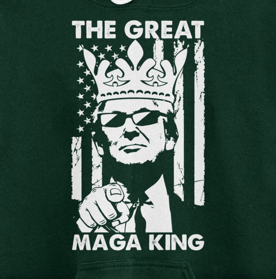 The Great Maga King USA Trump President American Flag Pullover Hoodie