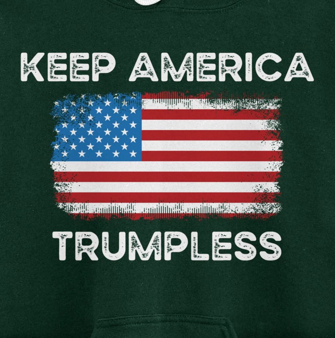 Keep America Trumpless Anti-Donald Trump American Flag Pullover Hoodie