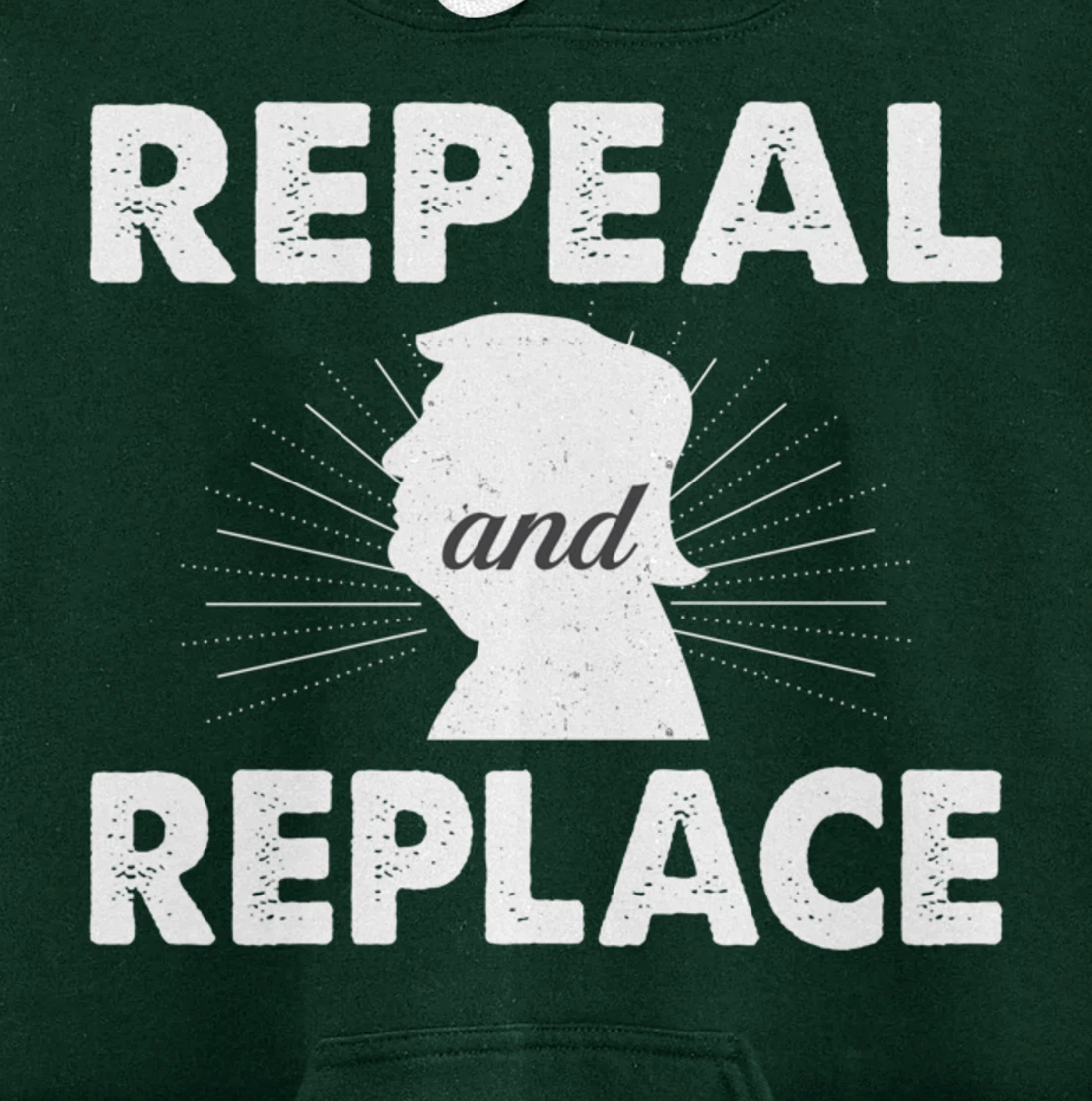Repeal & Replace Trump - Vintage Style - Pullover Hoodie
