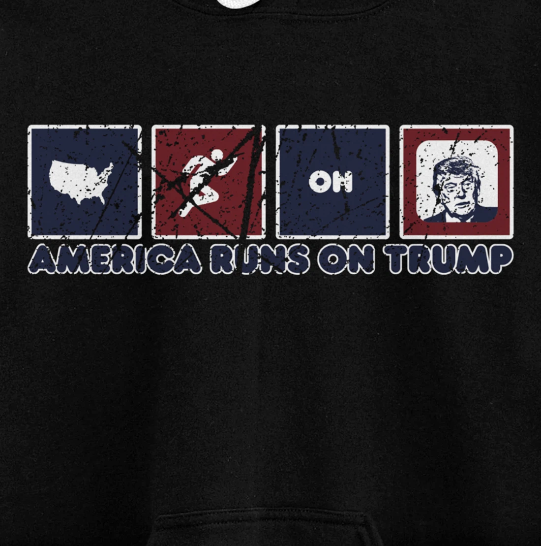 America Runs On Trump Donald Trump Elections Gear Distressed Pullover Hoodie