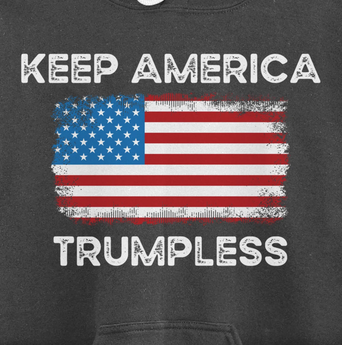 Keep America Trumpless Anti-Donald Trump American Flag Pullover Hoodie