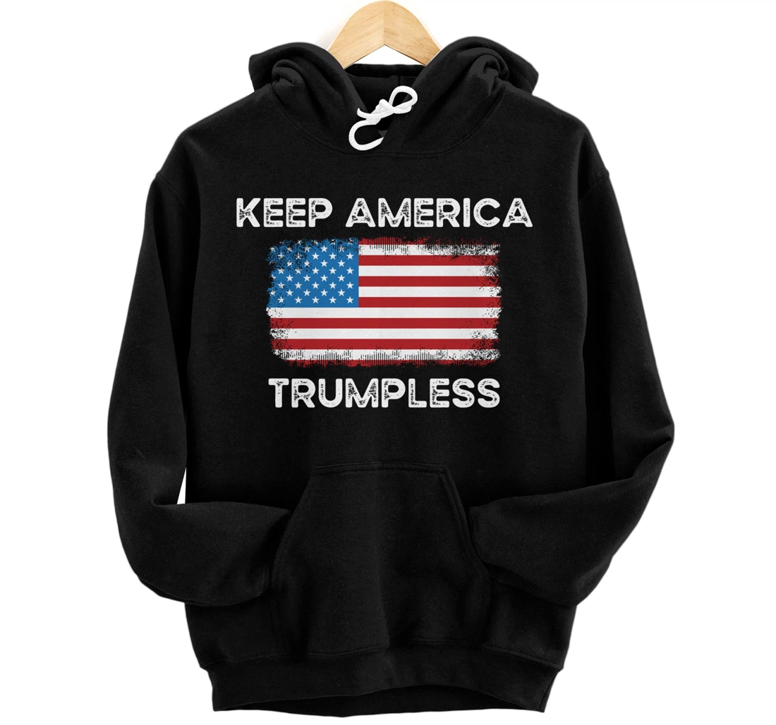 Keep America Trumpless Anti-Donald Trump American Flag Pullover Hoodie