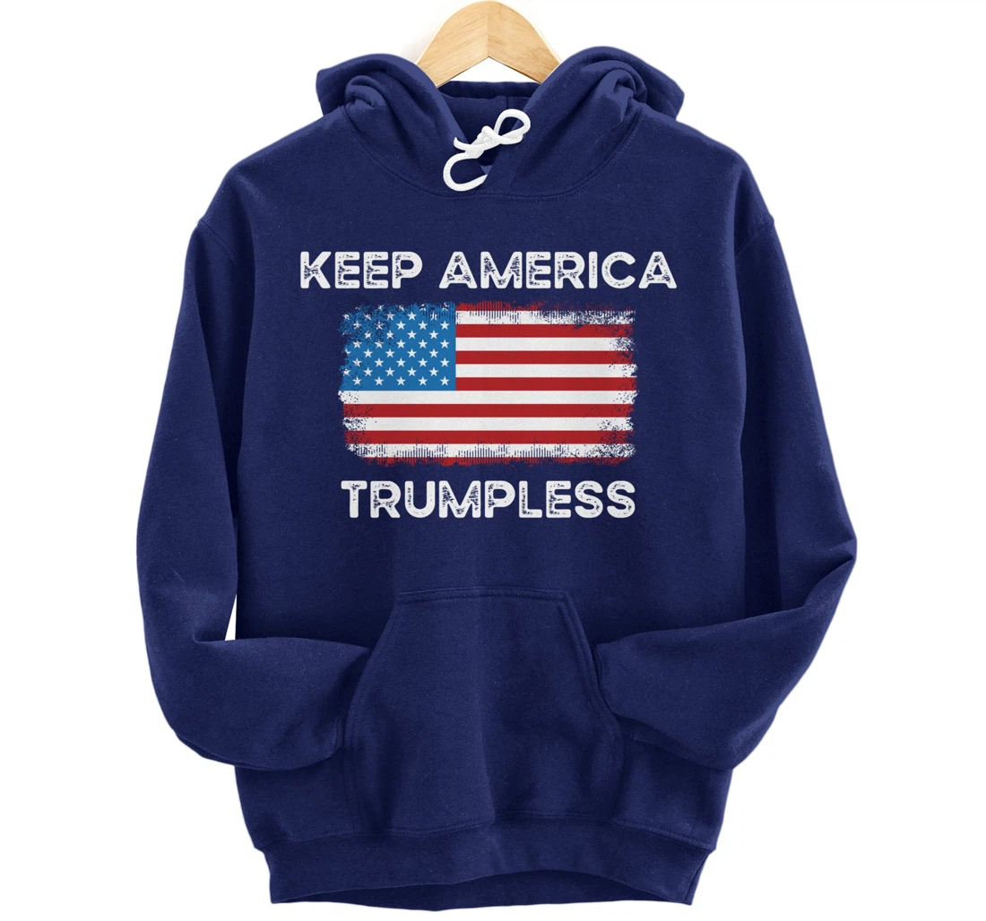 Keep America Trumpless Anti-Donald Trump American Flag Pullover Hoodie