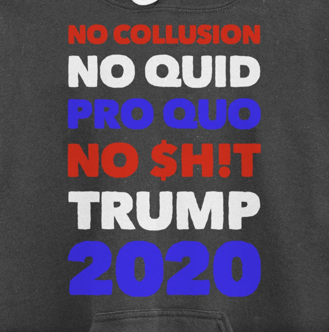No Collusion No Quid Quo No Shit Pro Trump Republican Gift Pullover Hoodie