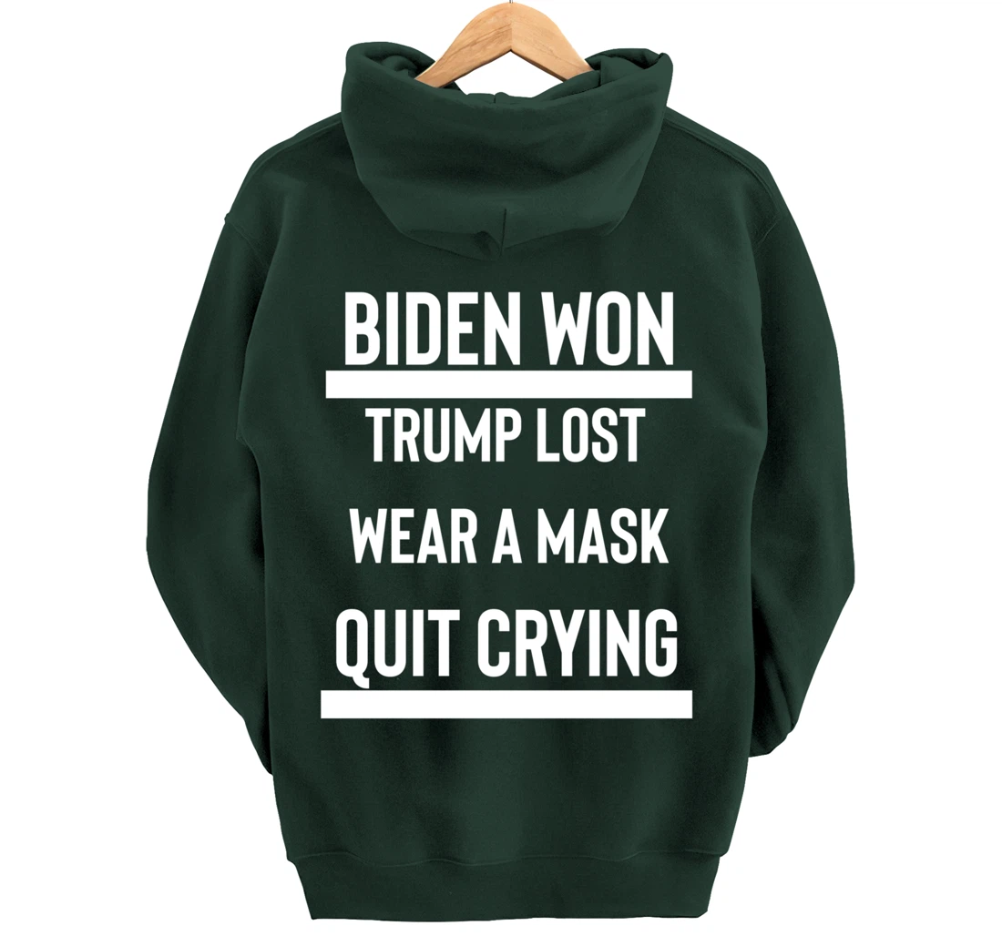Trump Lost Get Over It Funny Anti-Trump Election Loser Pullover Hoodie