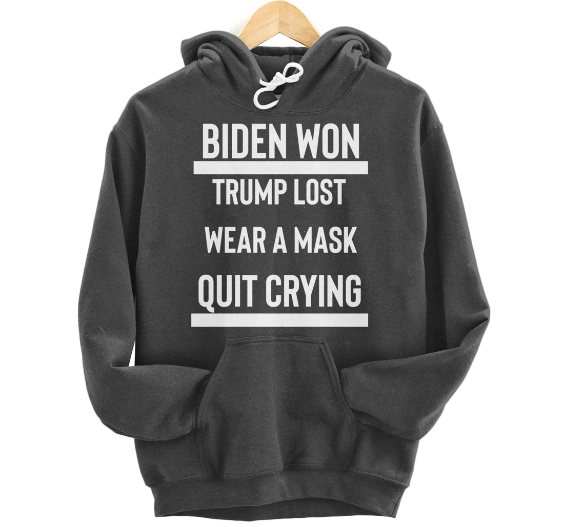 Trump Lost Get Over It Funny Anti-Trump Election Loser Pullover Hoodie