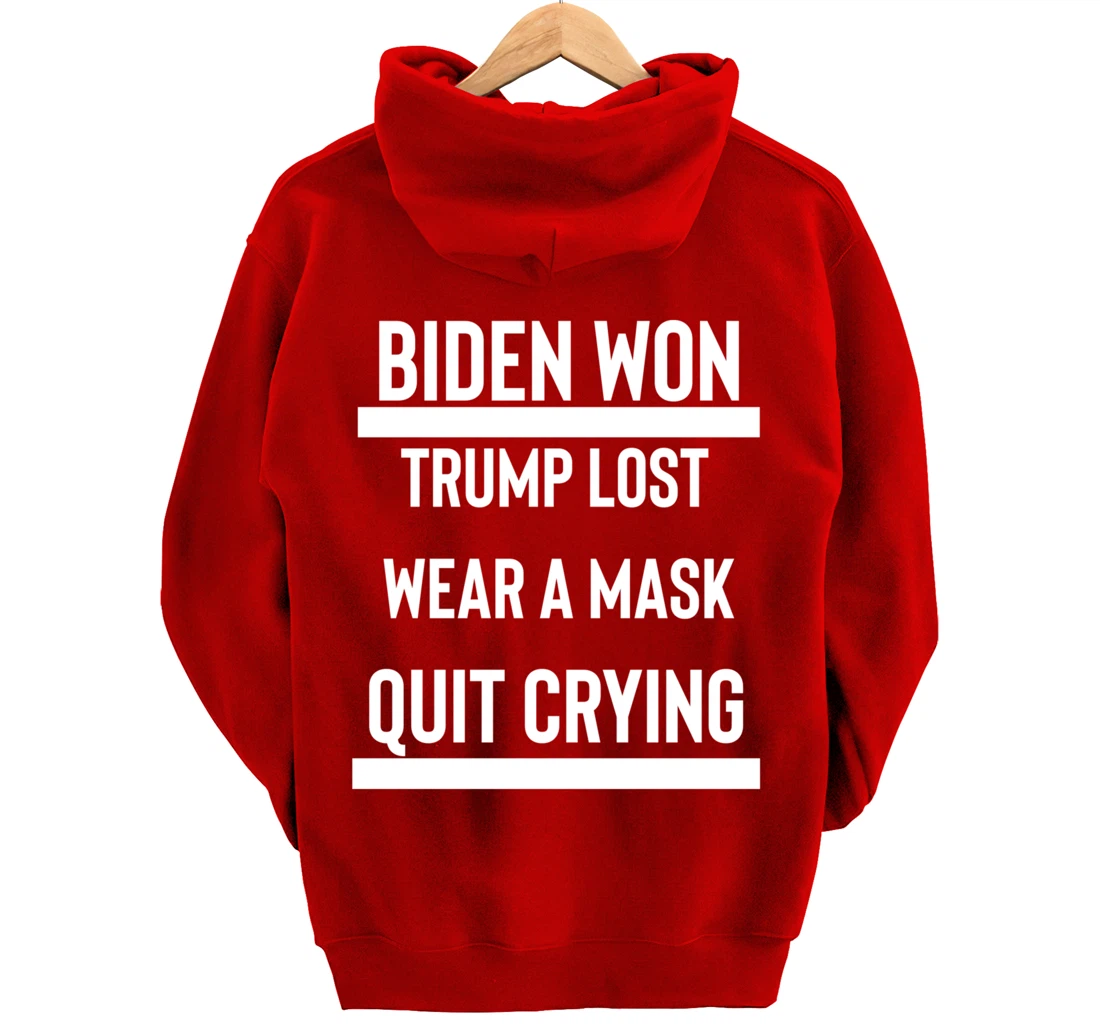 Trump Lost Get Over It Funny Anti-Trump Election Loser Pullover Hoodie