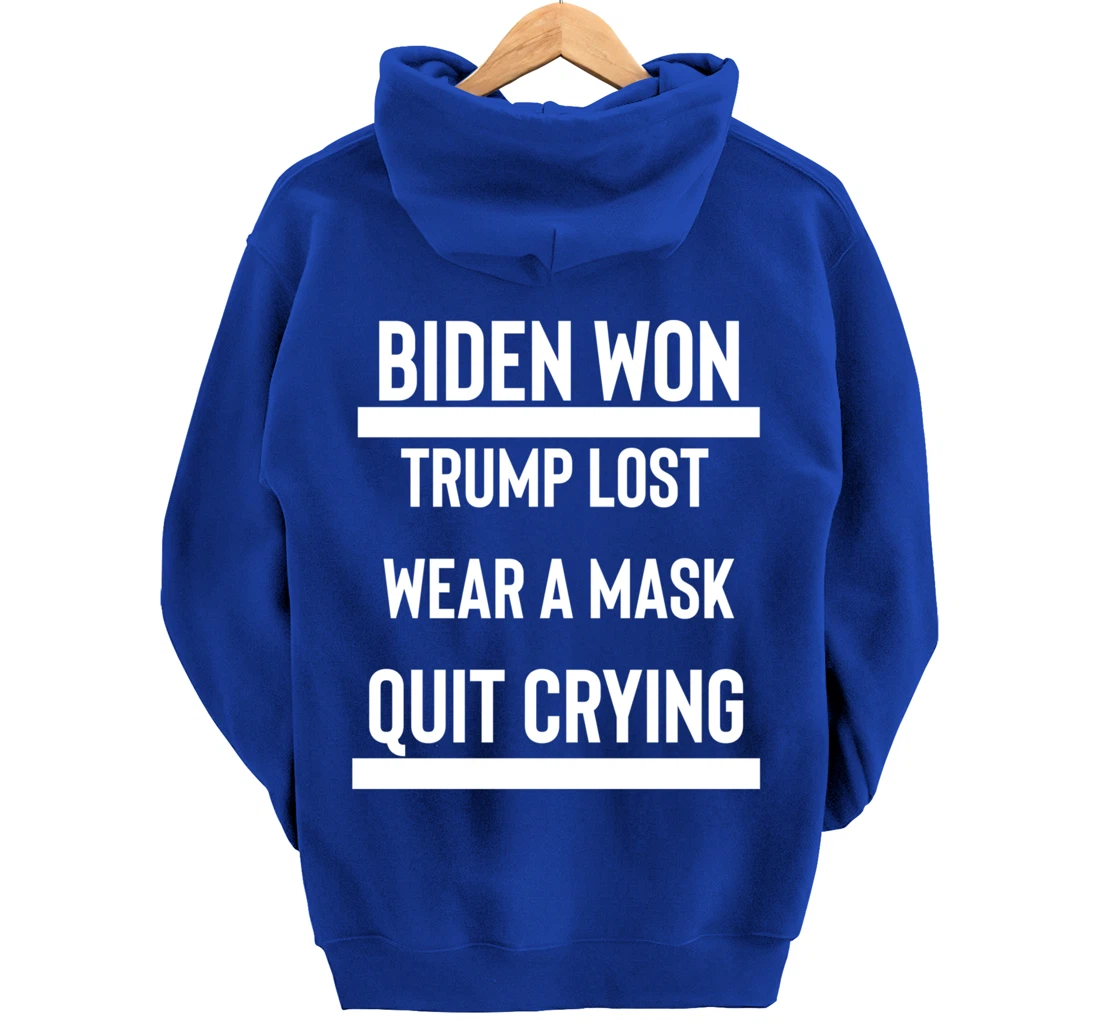 Trump Lost Get Over It Funny Anti-Trump Election Loser Pullover Hoodie