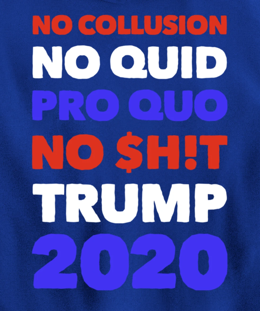 No Collusion No Quid Quo No Shit Pro Trump Republican Gift Pullover Hoodie