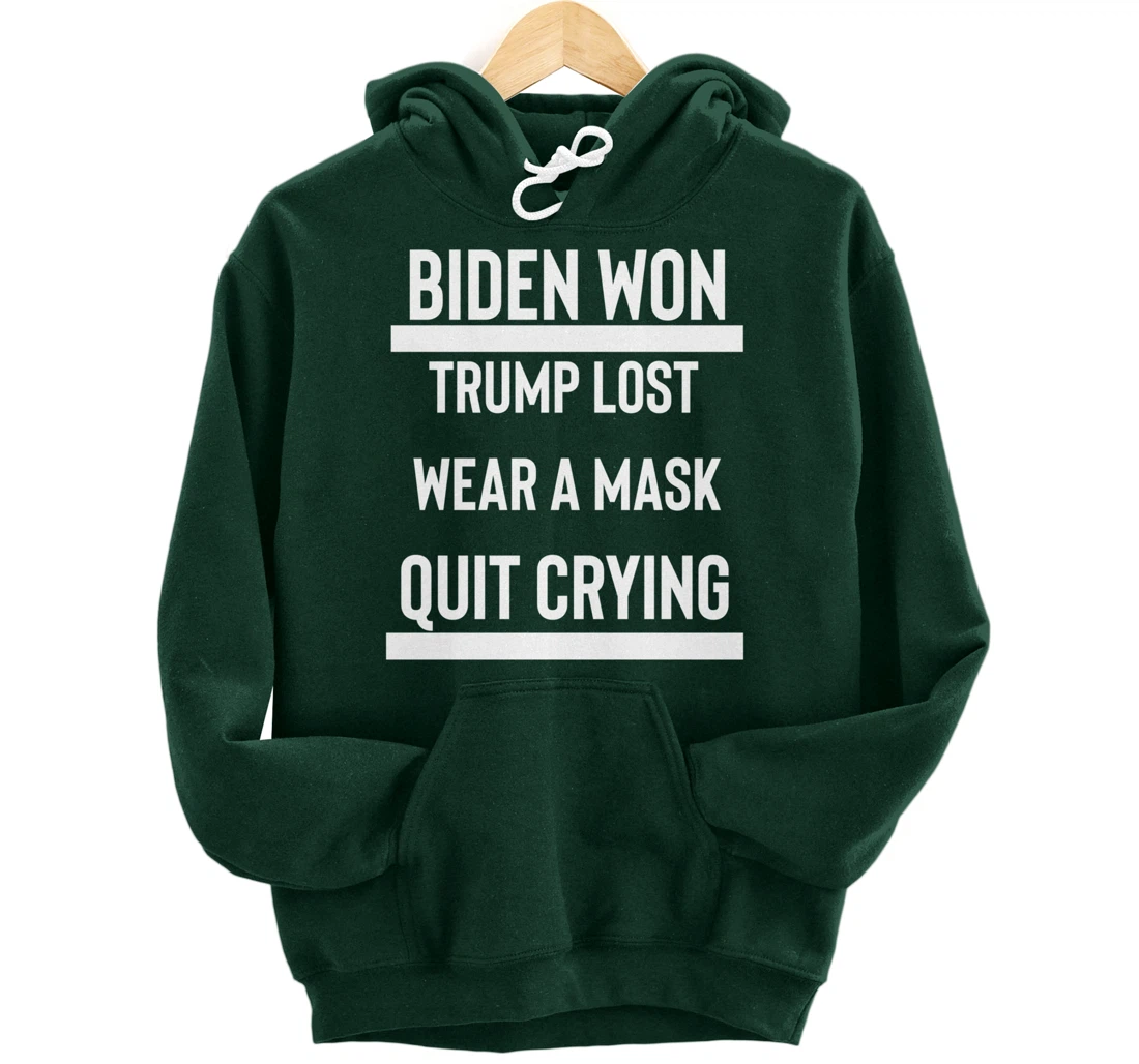 Trump Lost Get Over It Funny Anti-Trump Election Loser Pullover Hoodie
