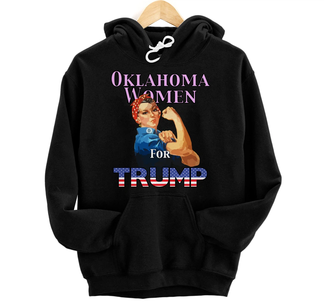 Oklahoma Women For Trump Pullover Hoodie