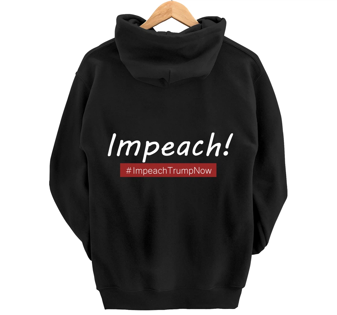 Impeach Trump Pullover Hoodie