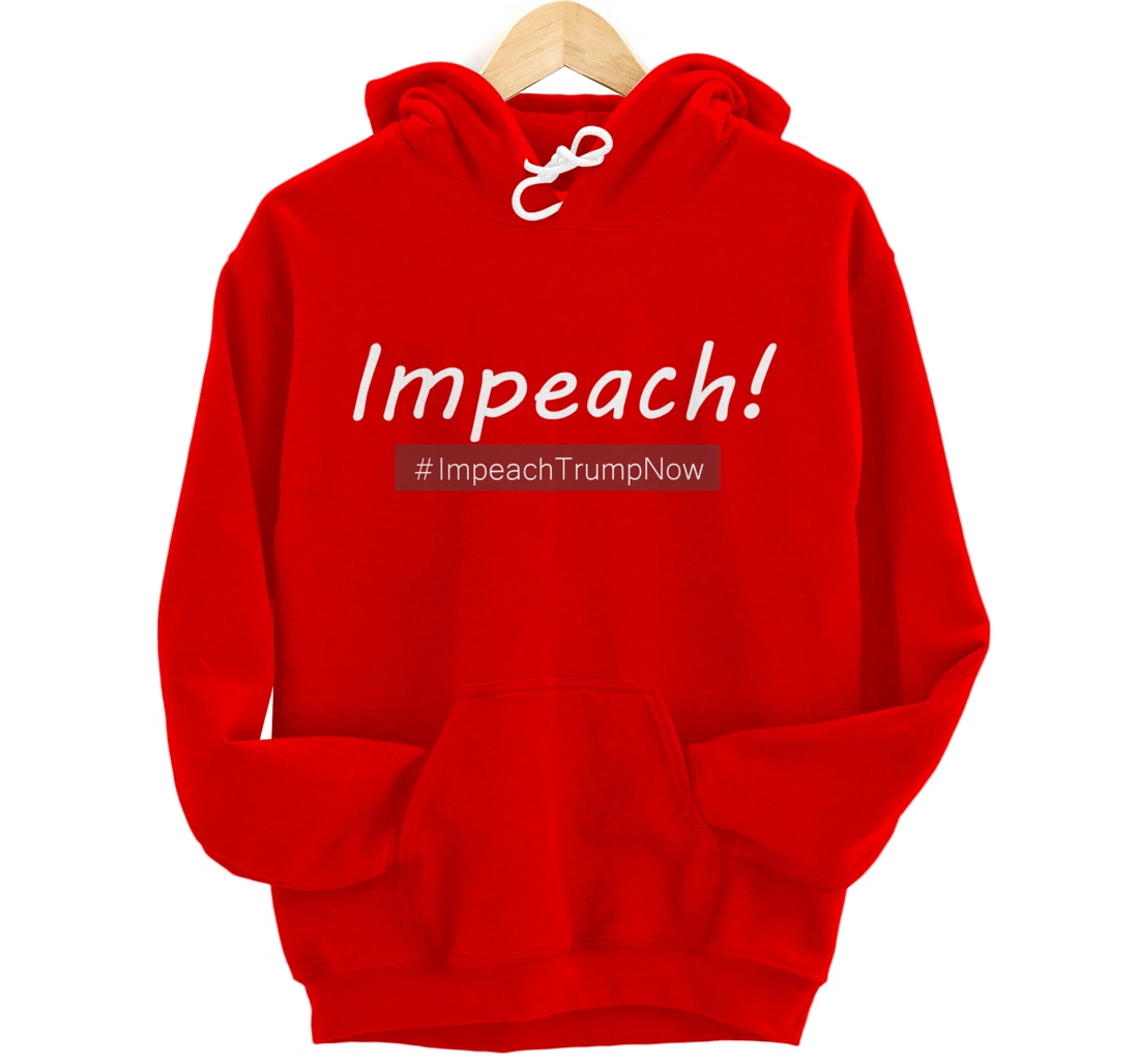 Impeach Trump Pullover Hoodie