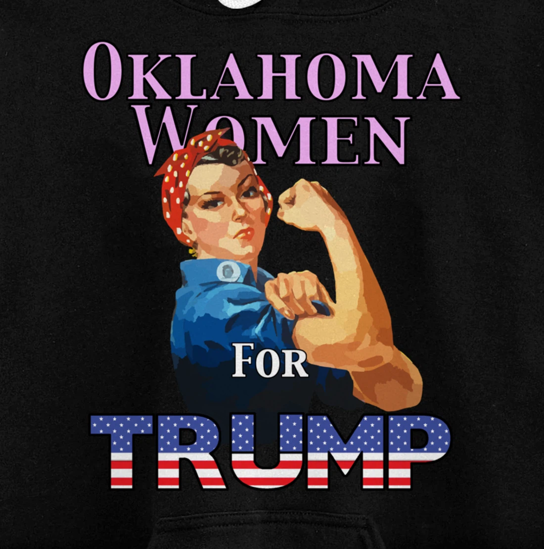 Oklahoma Women For Trump Pullover Hoodie