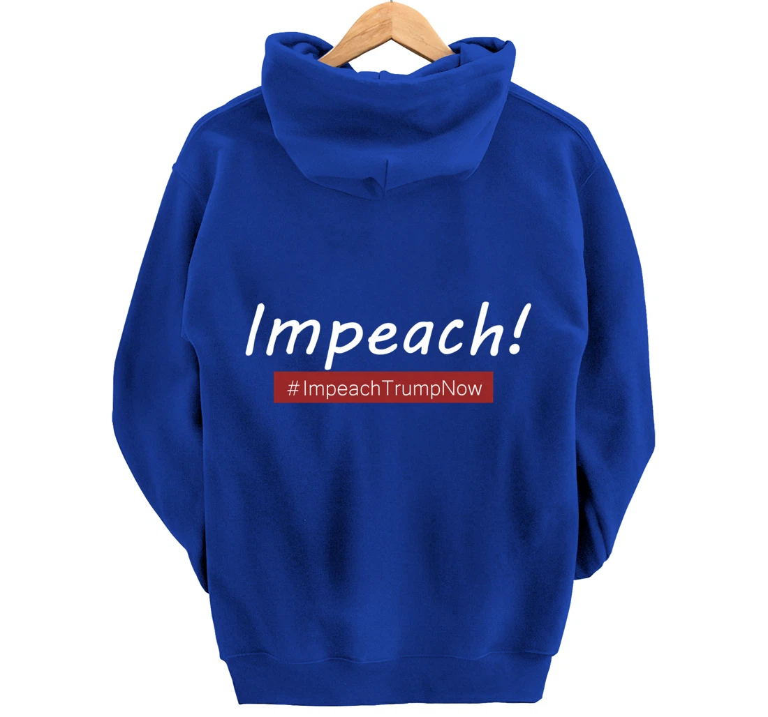 Impeach Trump Pullover Hoodie
