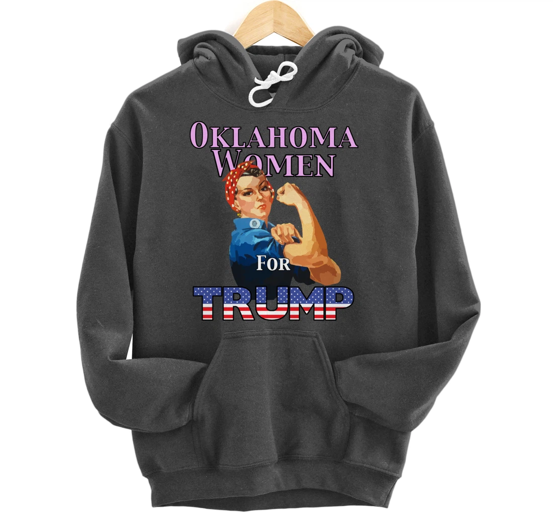 Oklahoma Women For Trump Pullover Hoodie
