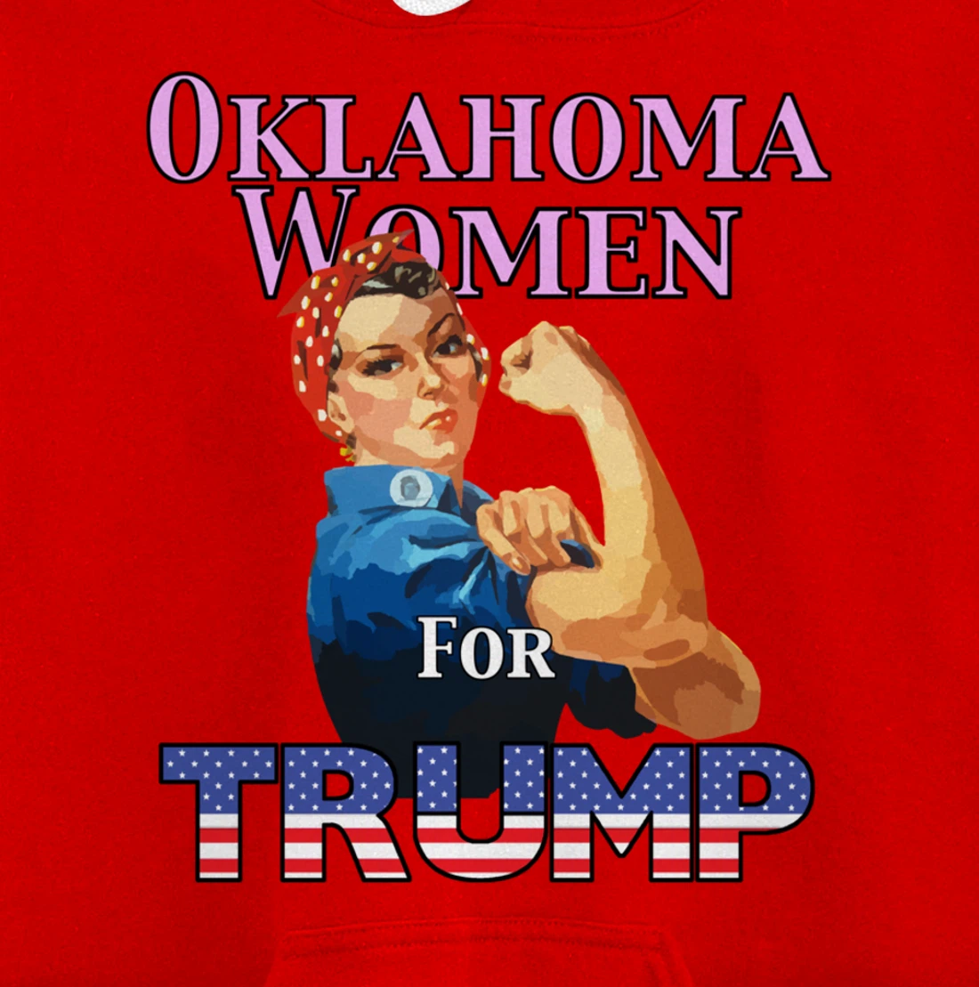 Oklahoma Women For Trump Pullover Hoodie
