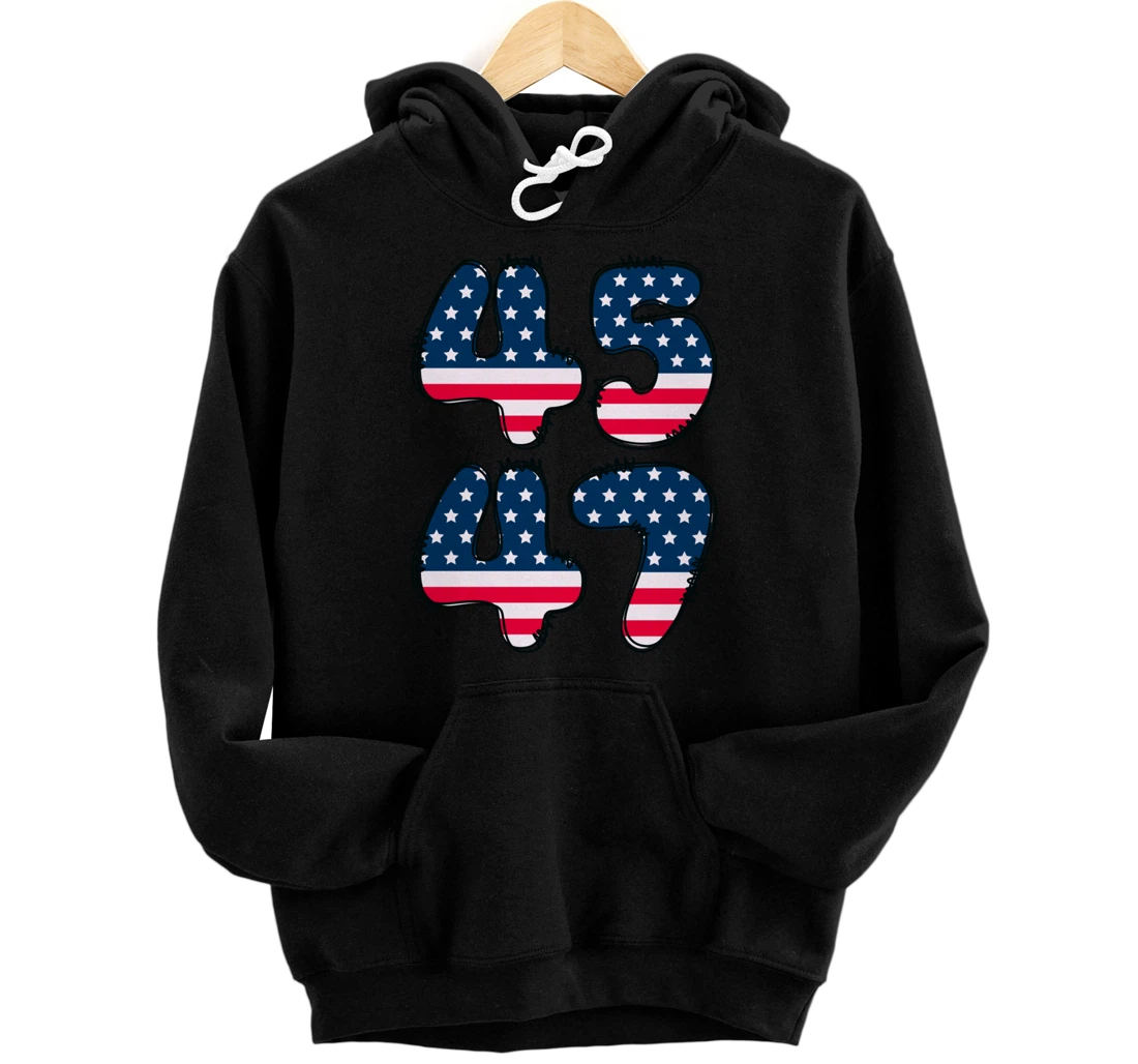 45 47 President of the United States Donald J Trump 2024 Pullover Hoodie