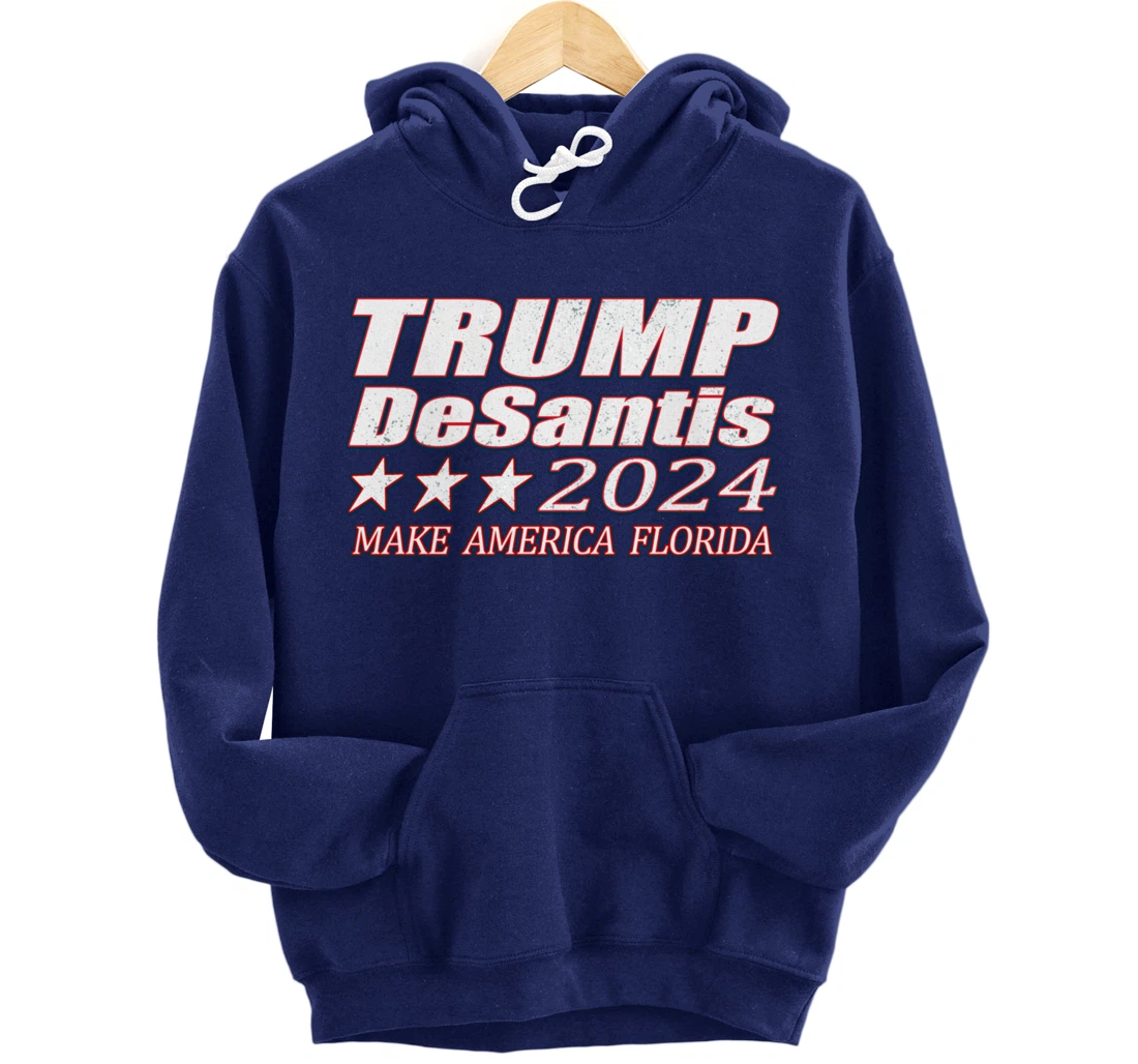 Make America Florida Trump DeSantis Pullover Hoodie