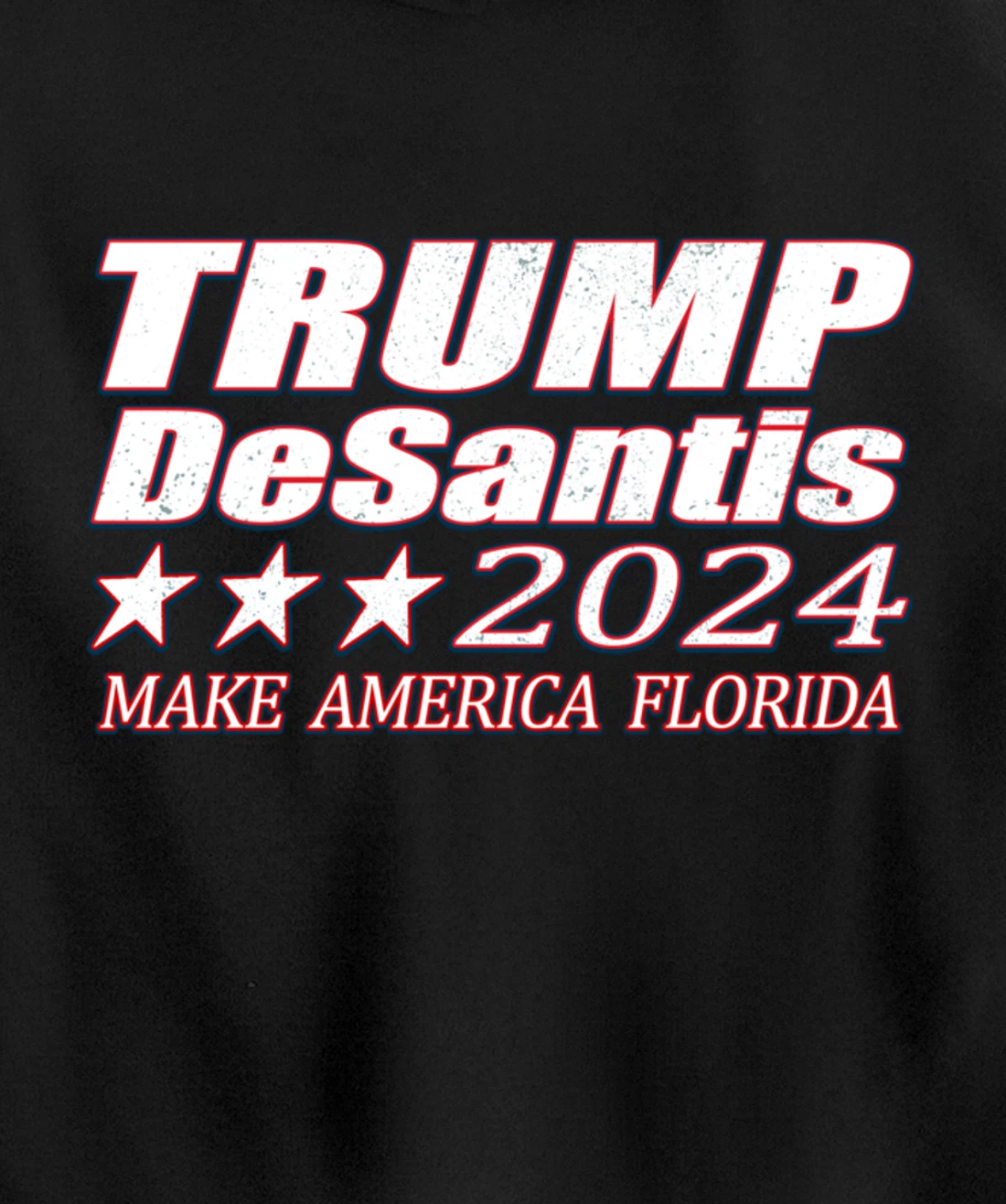 Make America Florida Trump DeSantis Pullover Hoodie